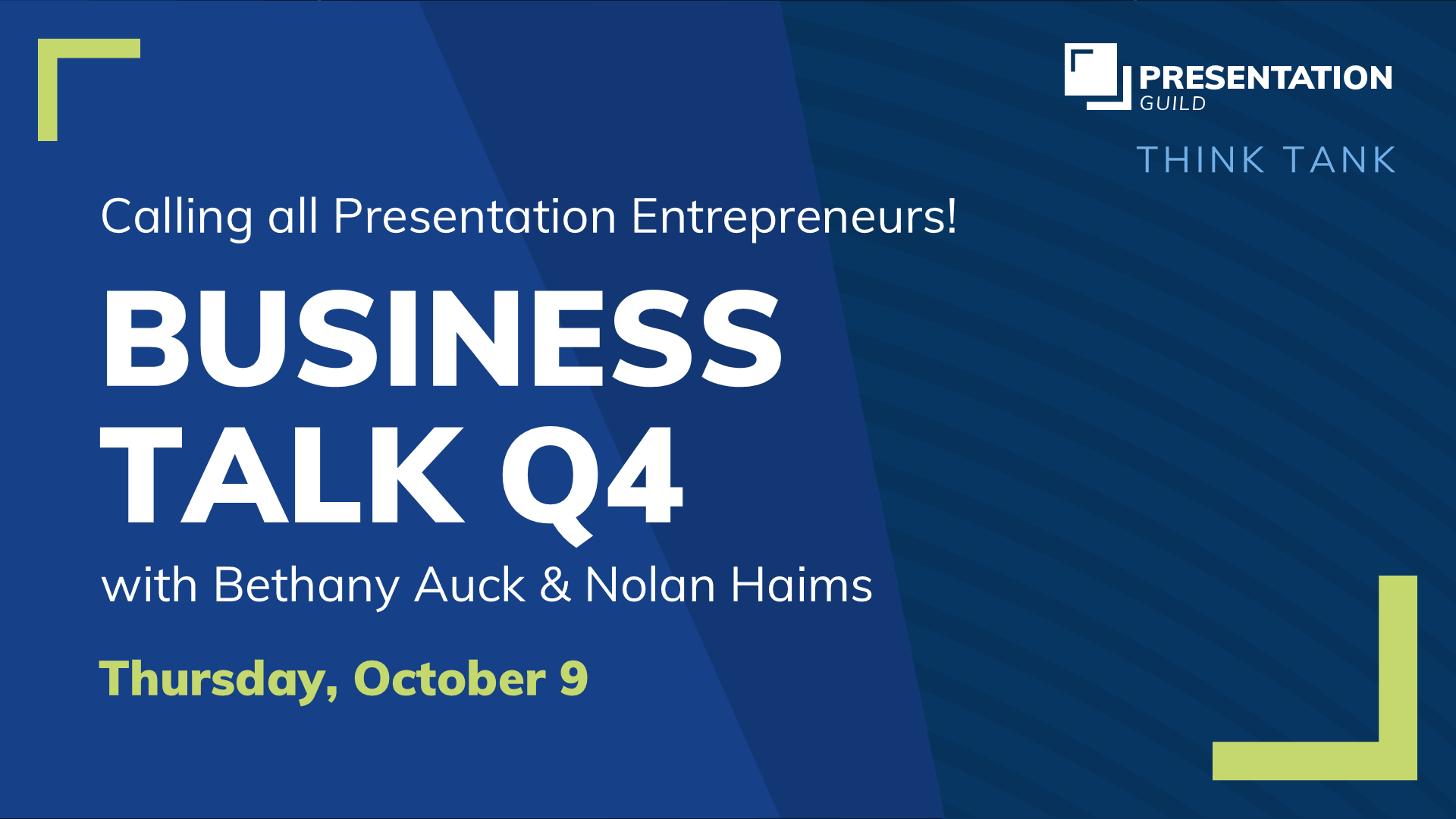 Business Talk Q4: Thursday, October 9